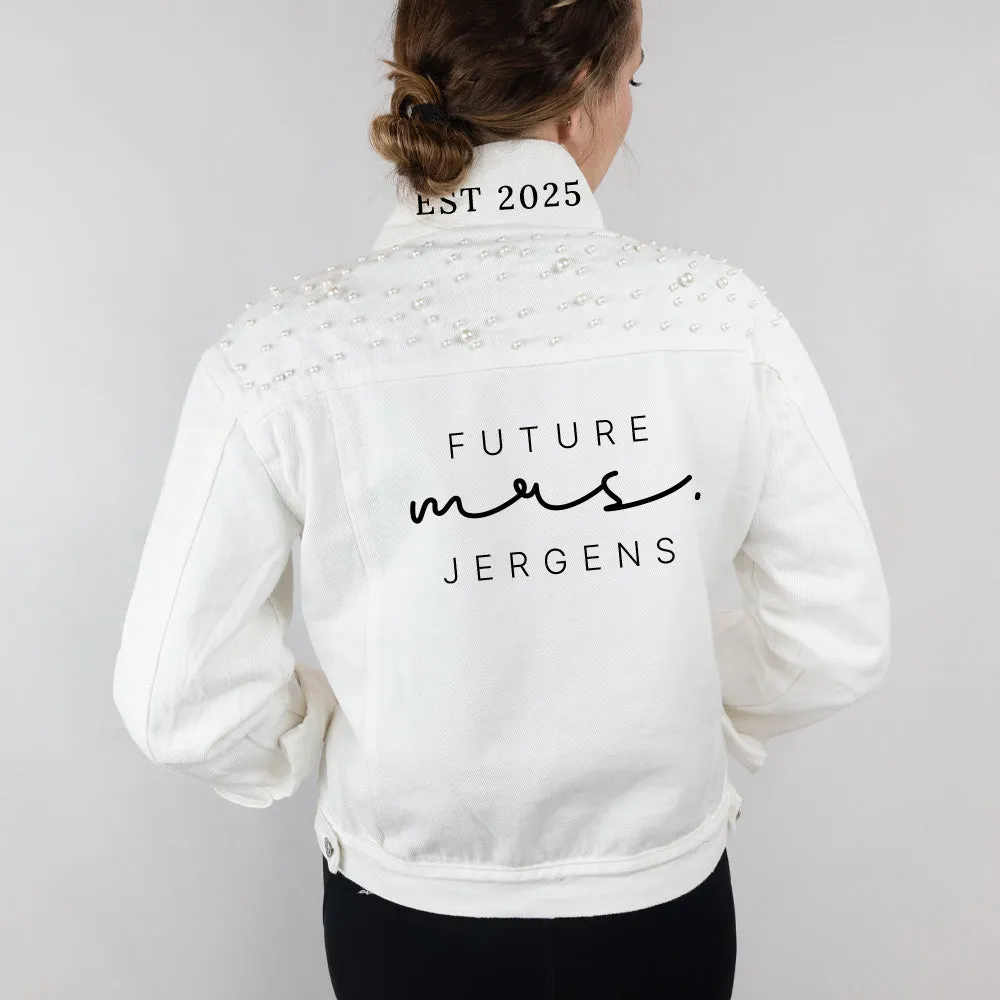 (White Pearl) Custom Future Mrs  Pearl Denim Jacket Bridal Gift